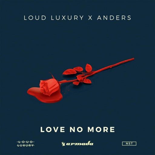 Loud Luxury / Anders - Love No More