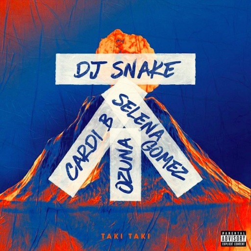 DJ Snake / Selena Gomez / Ozuna / Cardi B - Taki Taki
