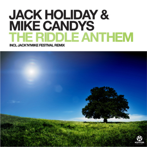 Jack Holiday / Mike Candys - The Riddle Anthem