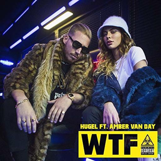 HUGEL / Amber Van Day - WTF