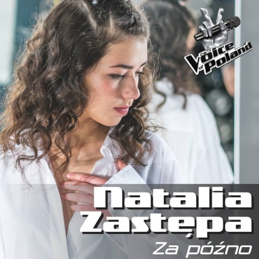 Natalia Zastępa - Za późno