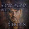 Adam Palma, Fryderyk Chopin - Polonez A-dur op.40 nr 1