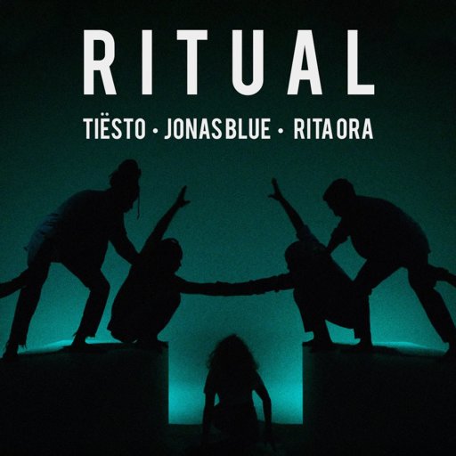 Tiësto / Jonas Blue / Rita Ora - Ritual
