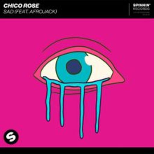 Chico Rose - Sad