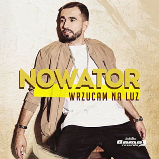 Nowator - Wrzucam na luz