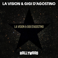 LA Vision & Gigi D'Agostino