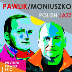 Włodek Pawlik, Stanisław Moniuszko - Prząśniczka