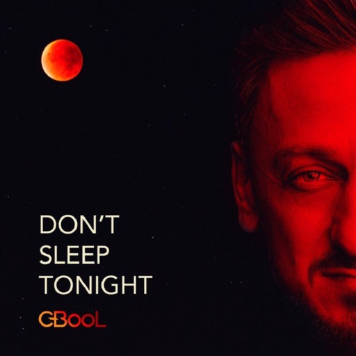 C-BooL - Don't Sleep Tonight