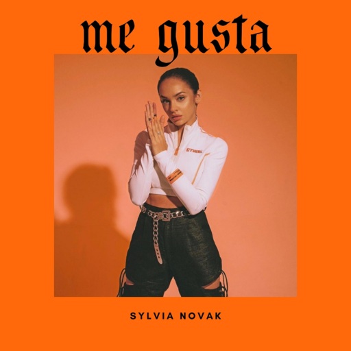 Sylvia Nowak - Me Gusta