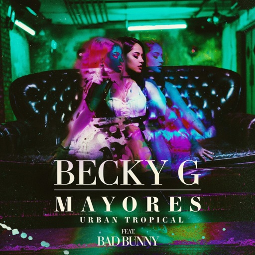 Becky G / Bad Bunny - Mayores