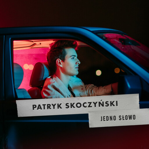 Patryk Skoczyński - Jedno słowo