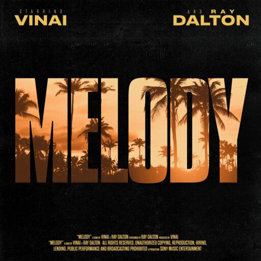 VINAI / Ray Dalton - Melody