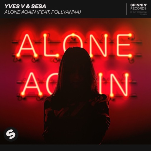 Yves V / SESA / PollyAnna - Alone Again