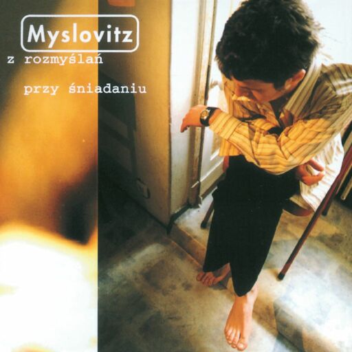 Myslovitz - Scenariusz dla moich sąsiadów