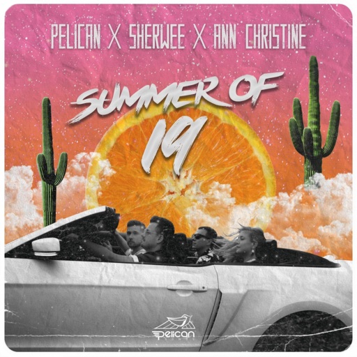 Pelican / Sherwee / Ann Christine - Summer of 19